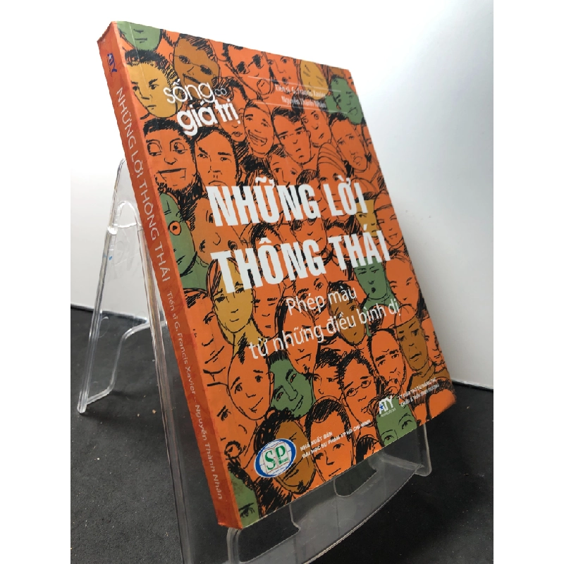 Những lời thông thái Phép màu từ những điều bình dị 2016 mới 80% ố vàng Tiến sĩ G.Francis Xavier HPB1309 VĂN HỌC 458407