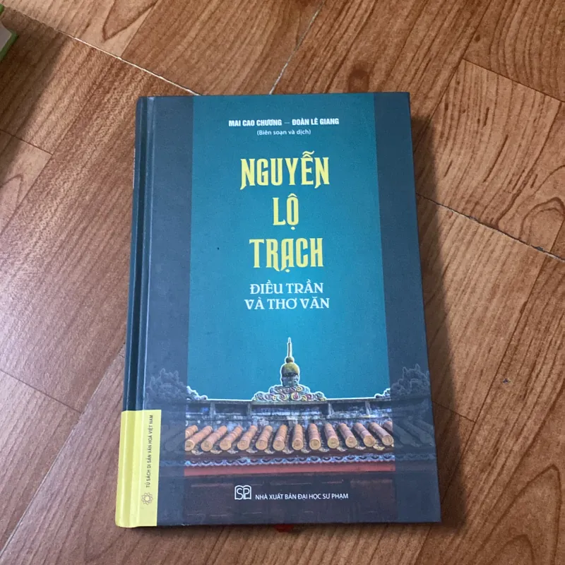 Điều trần và thơ văn -  Nguyễn Lộ Trạch 755338