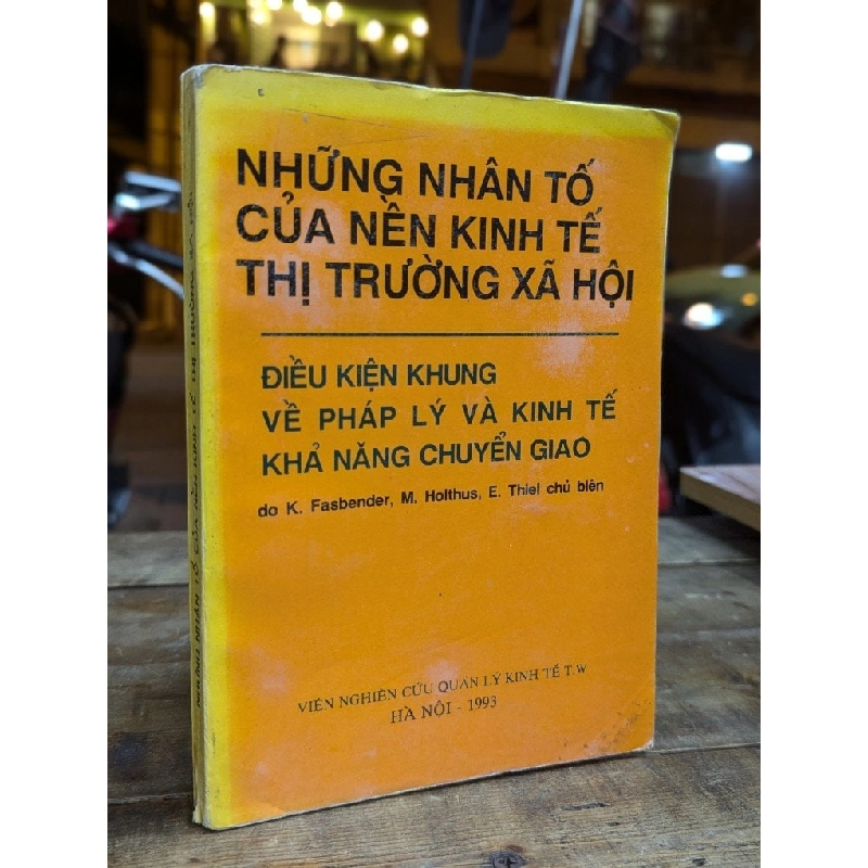 NHỮNG NHÂN TỐ CỦA NỀN KINH TẾ THỊ TRƯỜNG XÃ HỘI - NHIỀU TÁC GIẢ 324720