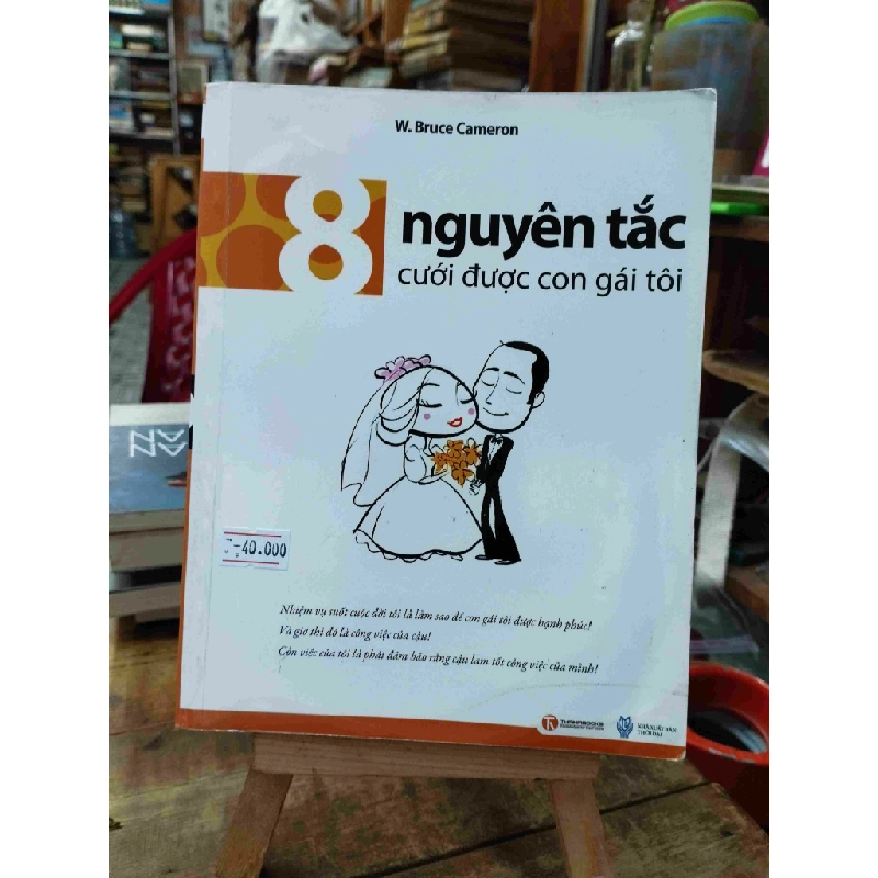 8 Nguyên Tắc Cưới Được Con Gái Tôi - W. Bruce Cameron 127463