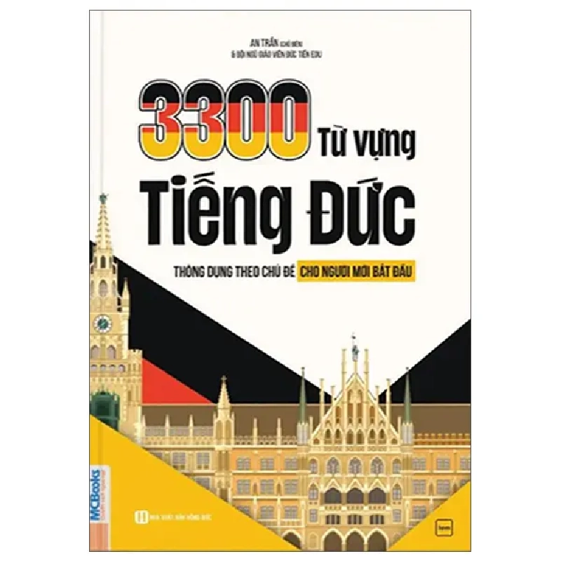 3300 Từ Vựng Tiếng Đức Thông Dụng Theo Chủ Đề Dành Cho Người Mới Bắt Đầu (2025) - Nhiều Tác Giả 1033706
