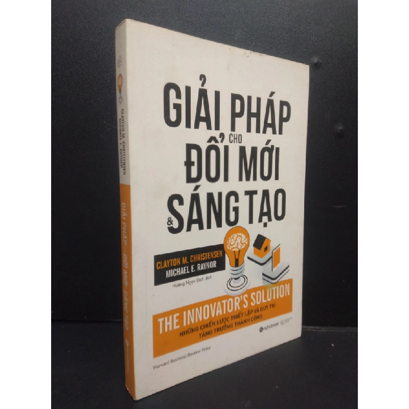 Giải pháp cho đổi mới và sáng tạo mới 80% ố bẩn nhẹ có mộc 2018 HCM2105 Clayton M. Christensen - Michael E. Raynor SÁCH KỸ NĂNG 145816