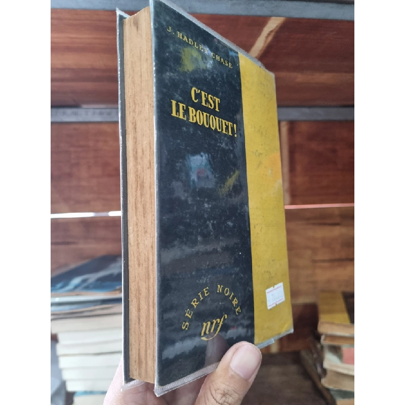 C'EST LE BOUQUET!  - J.Hadley Chase (1951) 145924