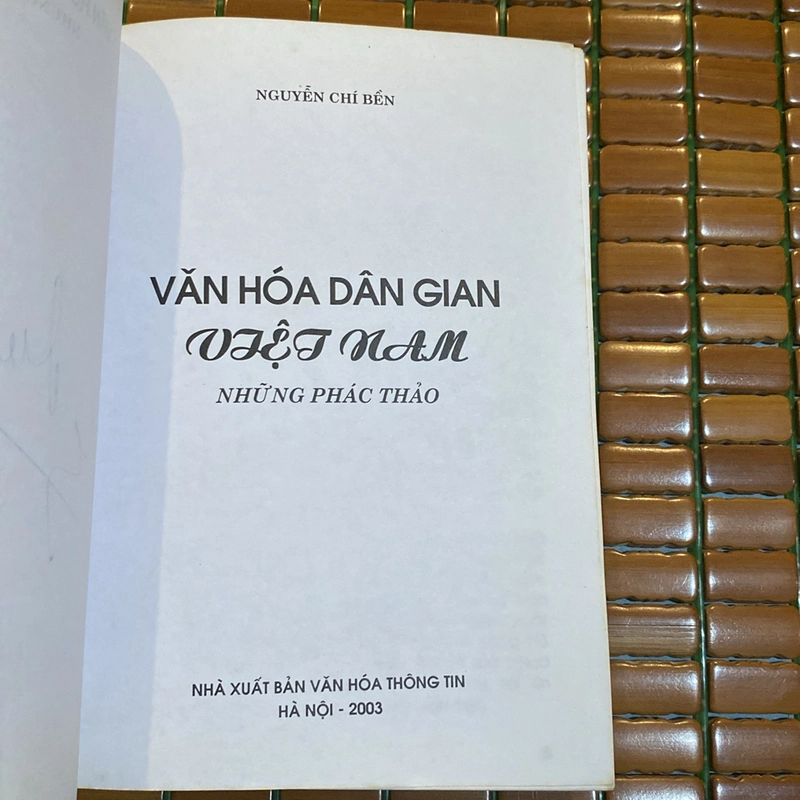 VĂN HÓA DÂN GIAN VIỆT NAM, NHỮNG PHÁC THẢO, XUẤT BẢN NĂM 2003 526412