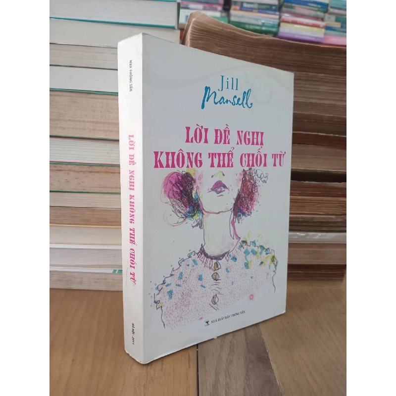 Lời đề nghị không thể chối từ - Jill Mansell 974992