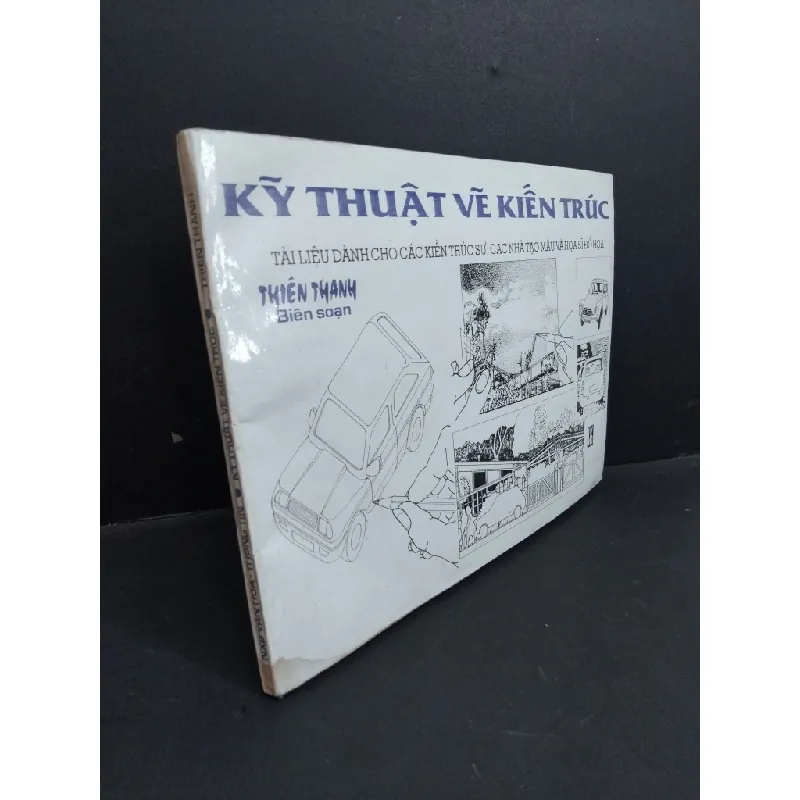 [Sách Cũ SCGR] Kỹ thuật vẽ kiến trúc mới 70% ố vàng ẩm 1996 HCM2811 Thiên Thanh GIÁO TRÌNH, CHUYÊN MÔN 681158