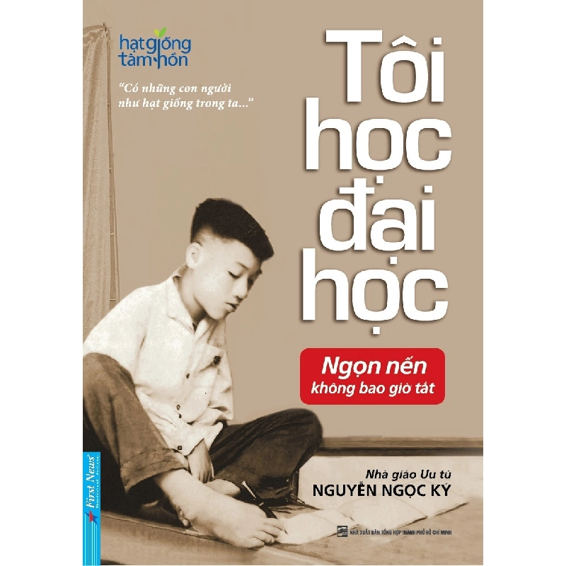 Tôi Học Đại Học - Nguyễn Ngọc Ký 2021 - Nguyễn Ngọc Ký New 100% HCM.PO 33251