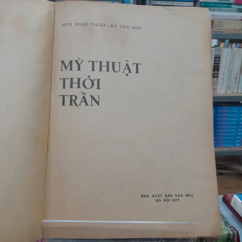 MỸ THUẬT THỜI TRẦN - NGUYỄN ĐỨC NÙNG 572622