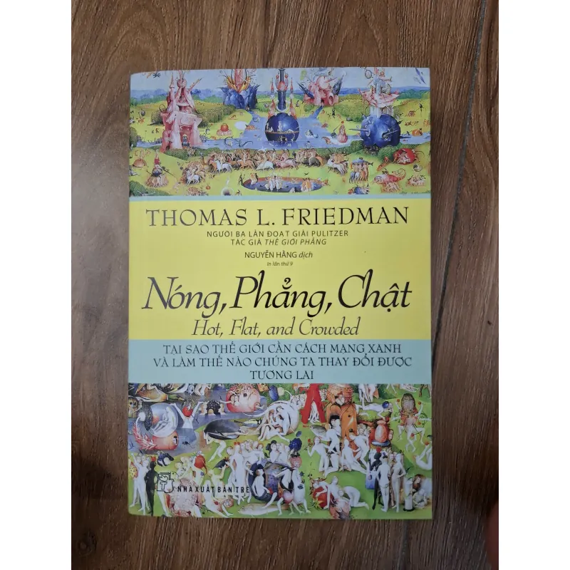 Nóng, Phẳng, Chật - Thomas L. Friedman - Khoa học / Môi trường / Xã hội 781124