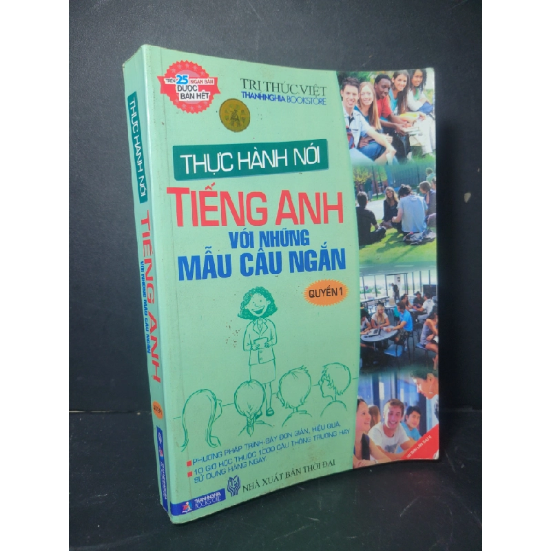 Thực hành nói tiếng anh với những mẫu câu ngắn quyển 1 2010 mới 80% bẩn bìa, ố, bị mốc  HCM0906 HỌC NGOẠI NGỮ 471284