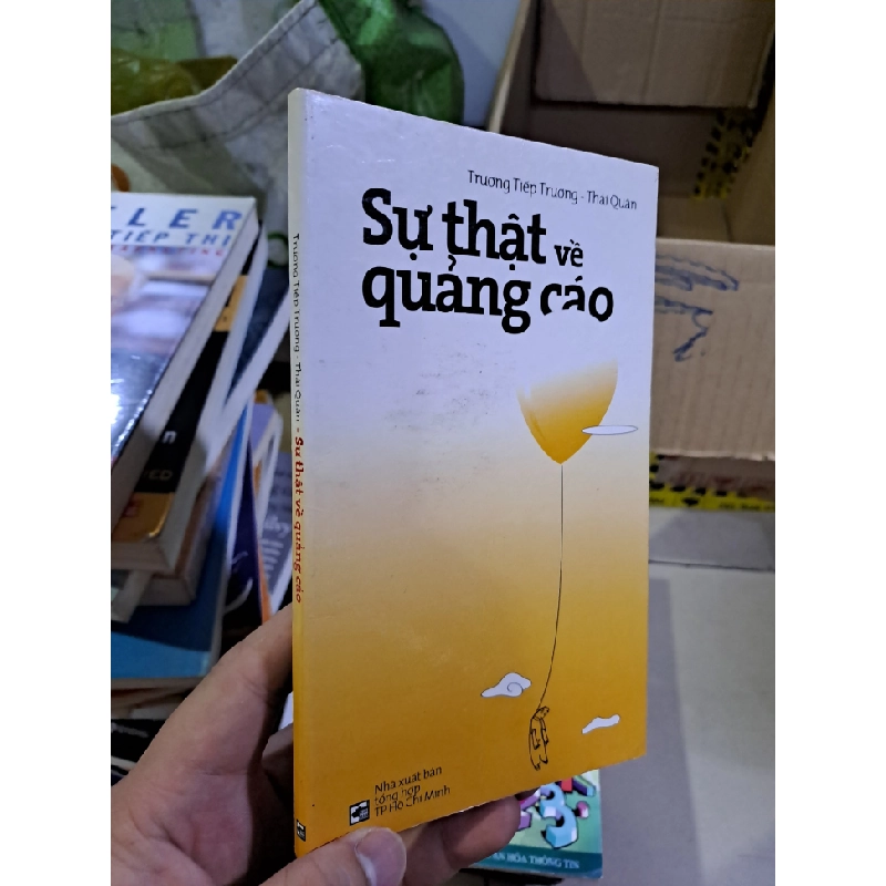 Sự thật về quảng cáo Trương Tiếp Trương 2004 mới 80% có viết trang đầu HCM0308 MARKETING KINH DOANH 523974
