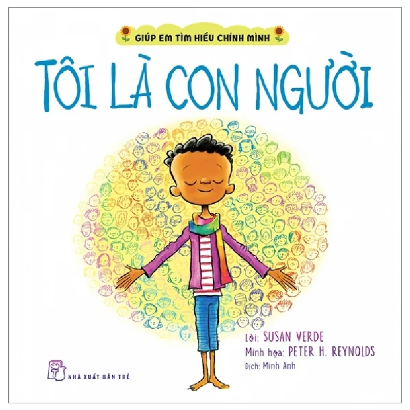 Giúp Em Tìm Hiểu Chính Mình - Tôi Là Con Người - Susan Verde, Peter H. Reynolds 323176