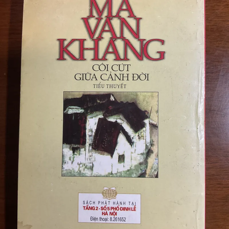 [DANH TÁC] Côi cút giữa cảnh đời - Ma Văn Kháng 695786
