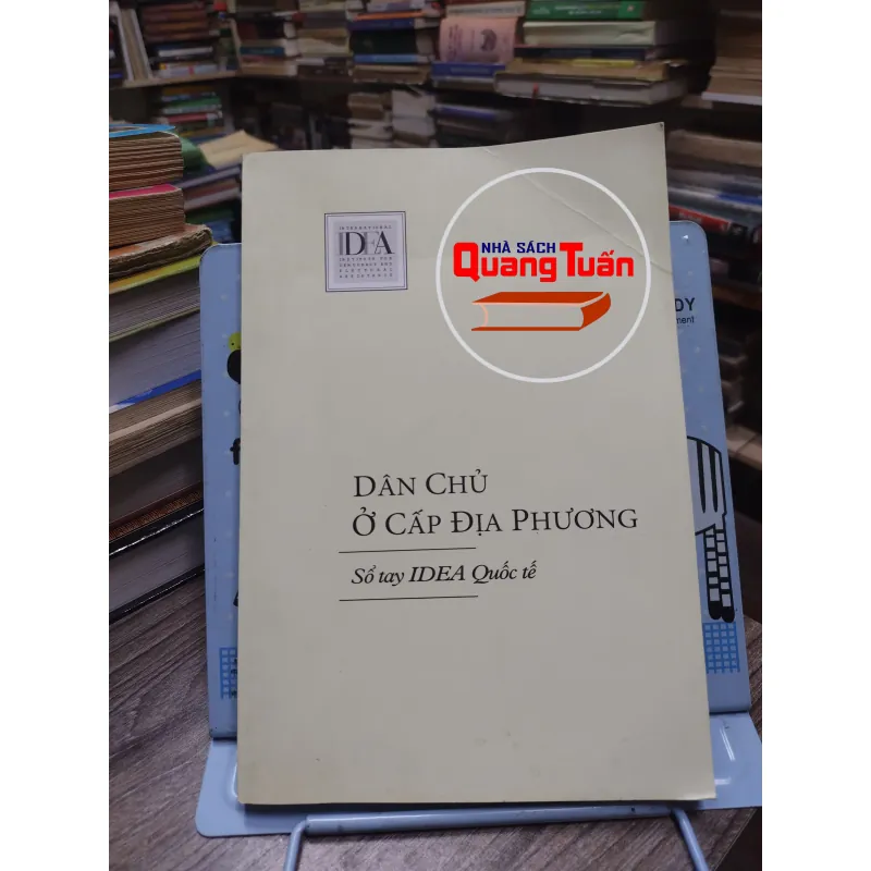 Sách: Dân chủ ở cấp địa phương (sổ tay IDEA Quốc Tế) - Nhiều tác giả (A2) 575728