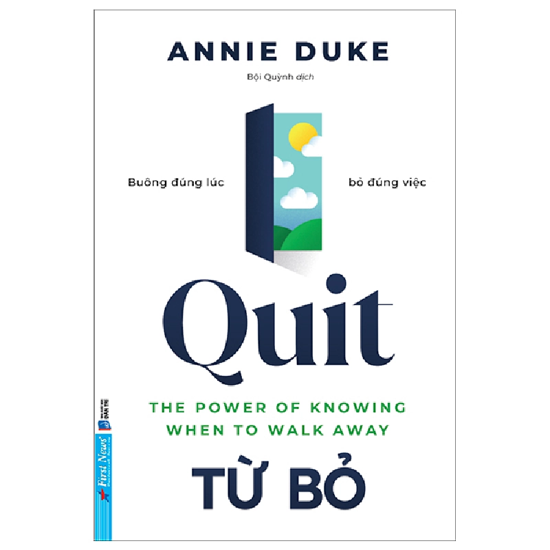 Từ Bỏ - Buông Đúng Lúc, Bỏ Đúng Việc - Annie Duke 293405