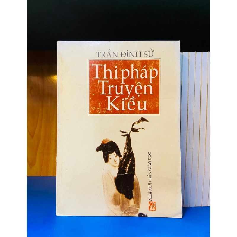 (Sách cũ SCGR) Thi pháp Truyện Kiều - Trần Đình Sử - Văn học VAVOY7-17 Blogmeo090426 1014548
