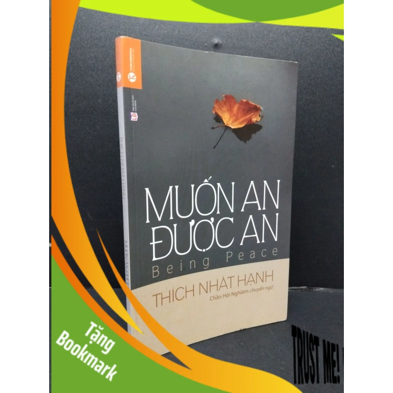(TẶNG BOOKMARK) Muốn an được an mới 90% ố nhẹ có viết trang đầu 2017 RBK1008 Thích Nhất Hạnh TÂM LINH - TÔN GIÁO - THIỀN 948252