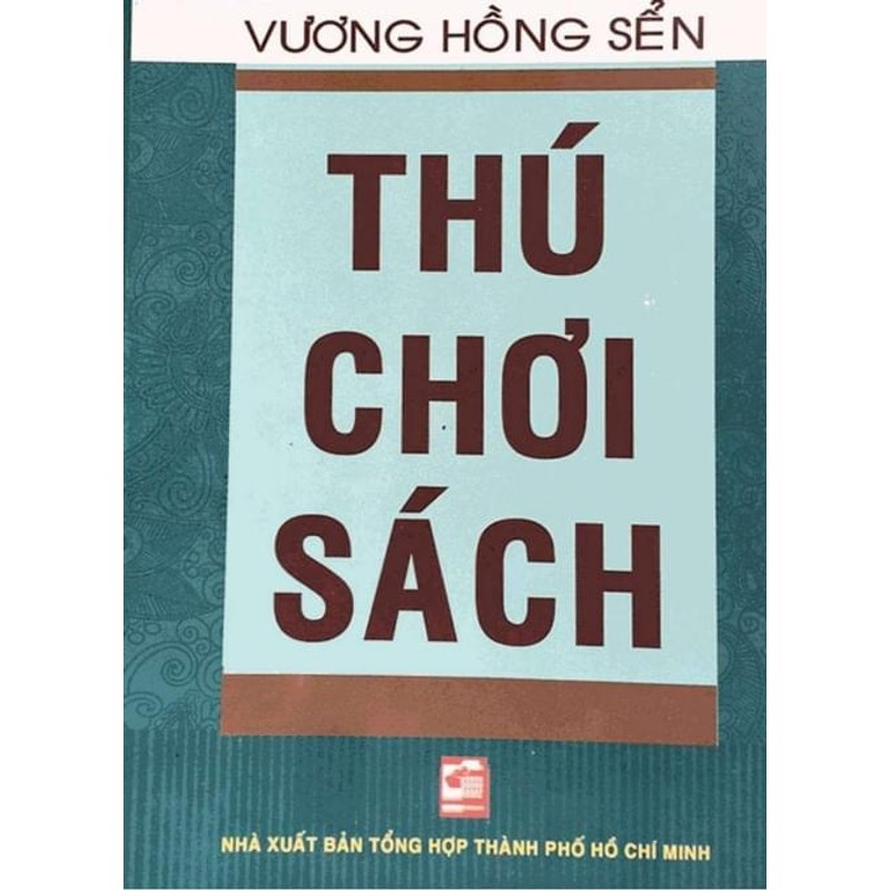 Thú chơi sách - Vương Hồng Sển 194477