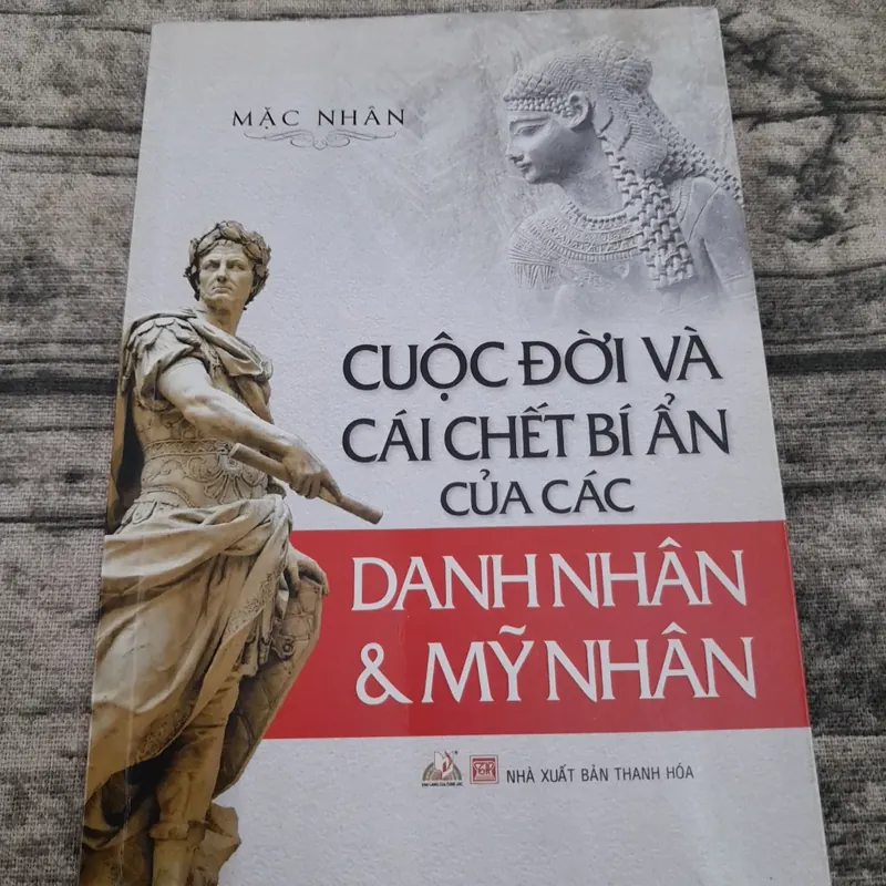 Cuộc đời và cái chết bí ẩn của Danh nhân và Mỹ Nhân. T giả Mặc Nhân 737852