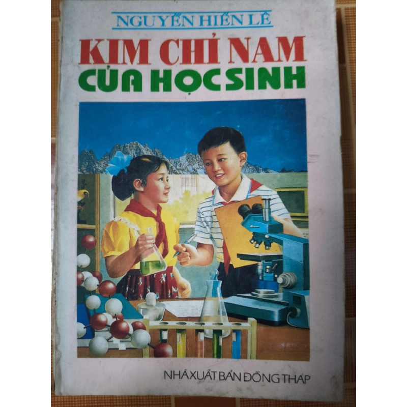 Kim chỉ nam của học sinh - 1993 - 247 trang - KỸ NĂNG - SKNTTLNSKNANTQ3112-136 925212