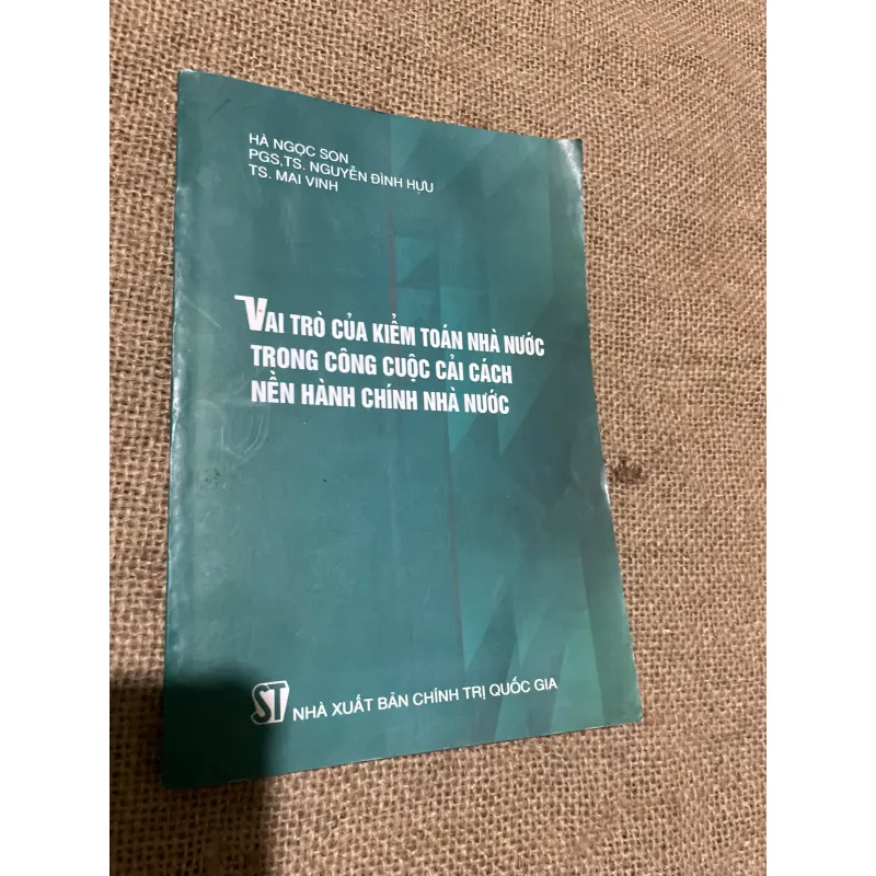 VAI TRÒ CỦA KIỂM TOÁN NHÀ NƯỚC TRONG CÔNG CUỘC CẢI CÁCH NỀN HÀNH CHÍNH NHÀ NƯỚC 565339