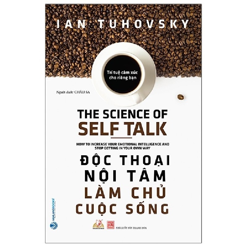 Độc Thoại Nội Tâm Làm Chủ Cuộc Sống - Ian Tuhovsky 163865