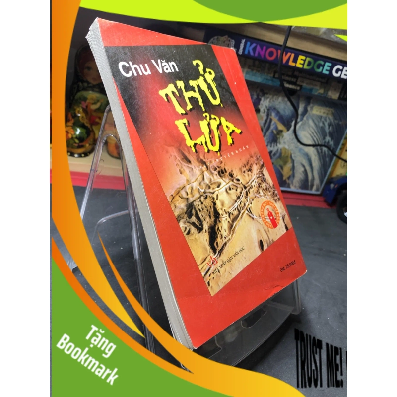 (TẶNG BOOKMARK) Thử lửa 2007 mới 70% bẩn nhẹ Chu Văn RBK0906 SÁCH VĂN HỌC 953441