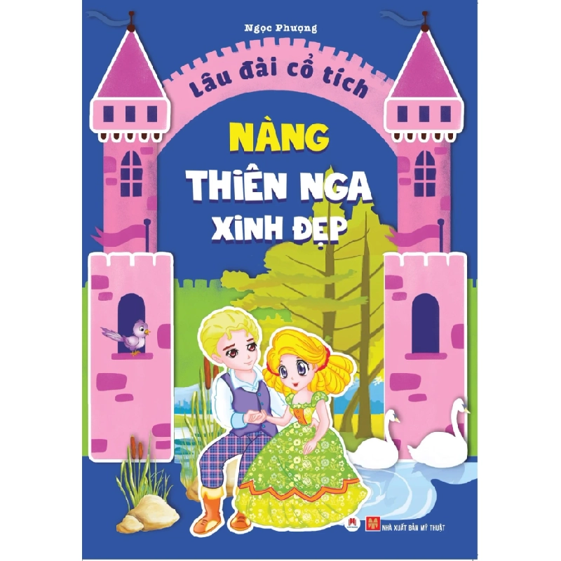 Lâu đài cổ tích - Nàng thiên nga xinh đẹp (HH) Mới 100% HCM.PO Độc quyền - Thiếu nhi 349369