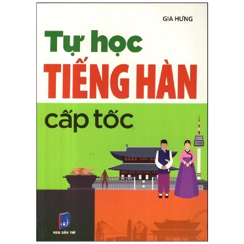 Tự Học Tiếng Hàn Cấp Tốc - Gia Hưng 285194