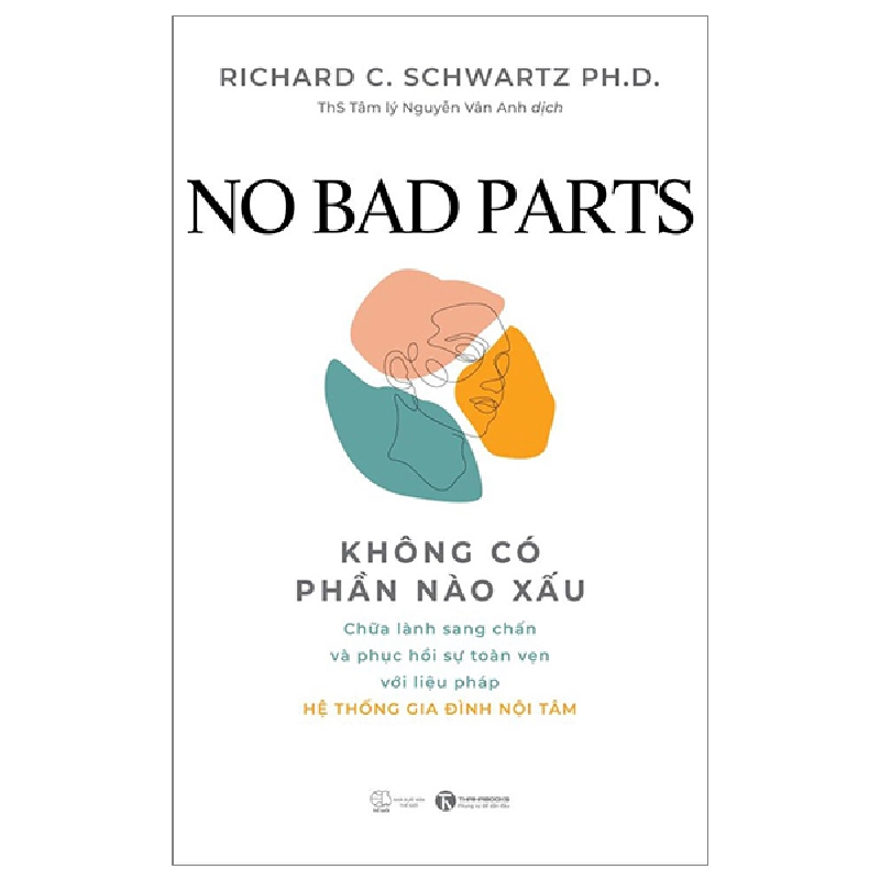 Không Có Phần Nào Xấu - Richard C. Schwartz Ph.D. 296674