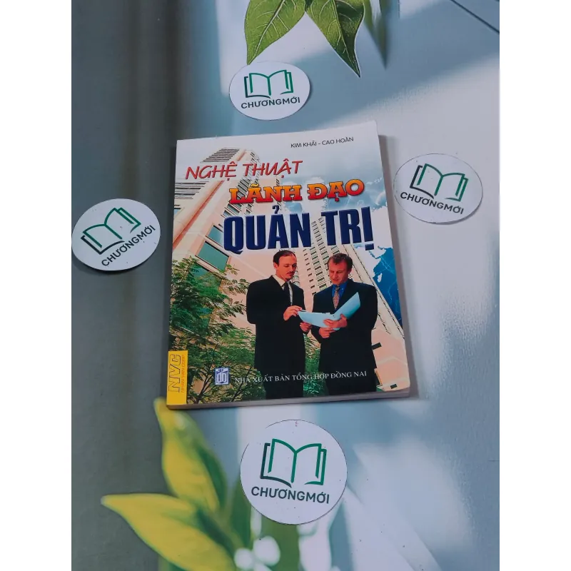 Nghệ thuật lãnh đạo quản trị - Kim Khải 688533