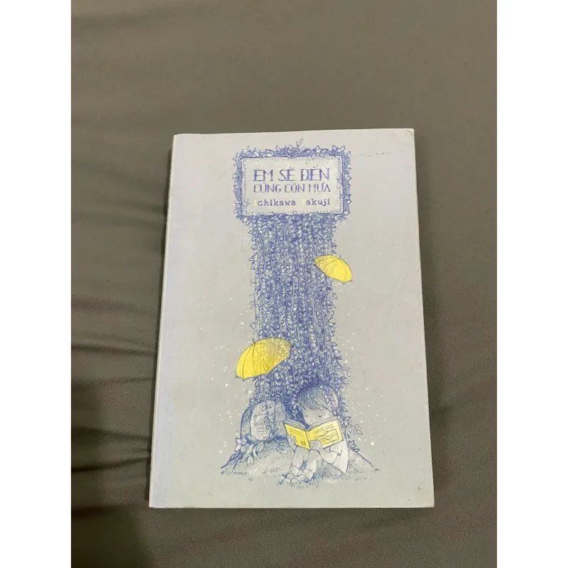 Em sẽ đến cùng cơn mưa - Ichikawa Takuji 1008070