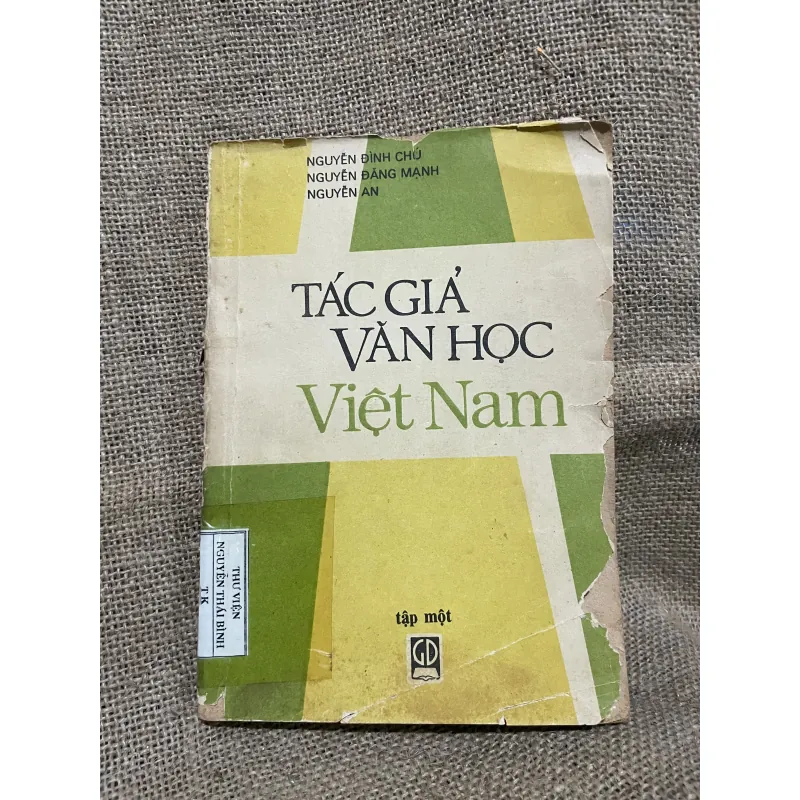 NGUYỄN ĐÌNH CHÚ - NGUYỄN ĐĂNG MẠNH - NGUYỄN AN - TÁC GIẢ VĂN HỌC Việt Nam 748195