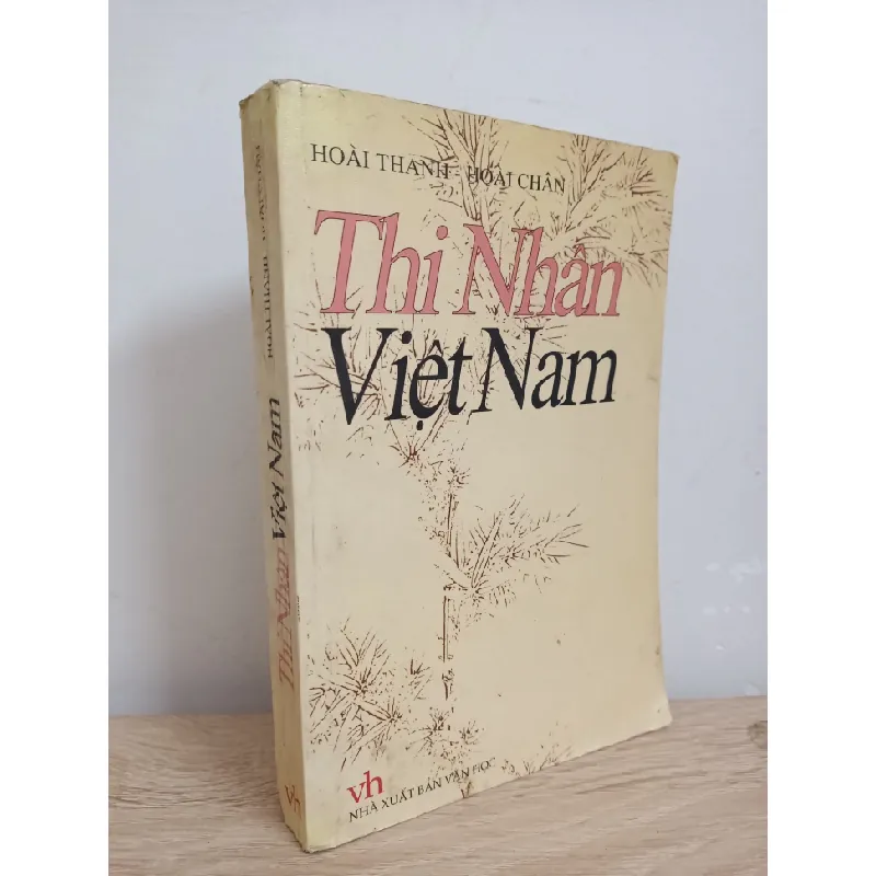 [Phiên Chợ Sách Cũ] Thi Nhân Việt Nam (2003) - Hoài Thanh, Hoài Chân S1507 506297