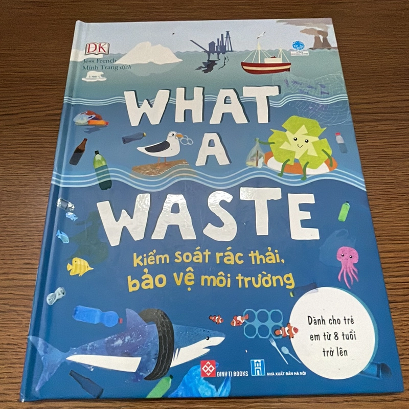 What a waste kiểm soát rác thải bảo vệ môi trường DK 357838