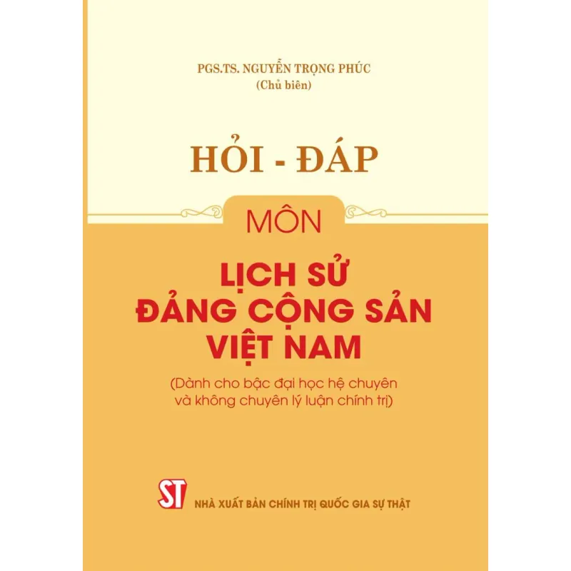 Hỏi - đáp môn Lịch sử Đảng Cộng sản Việt Nam 1041545