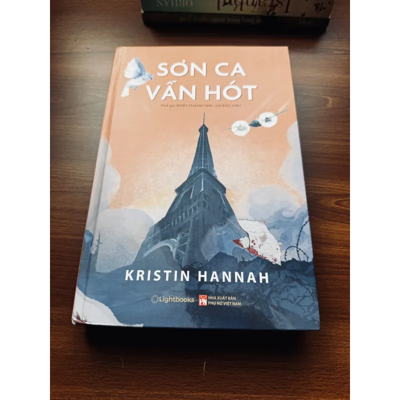 Sơn ca vẫn hót (Bìa cứng) - Kristin Hannah 788034