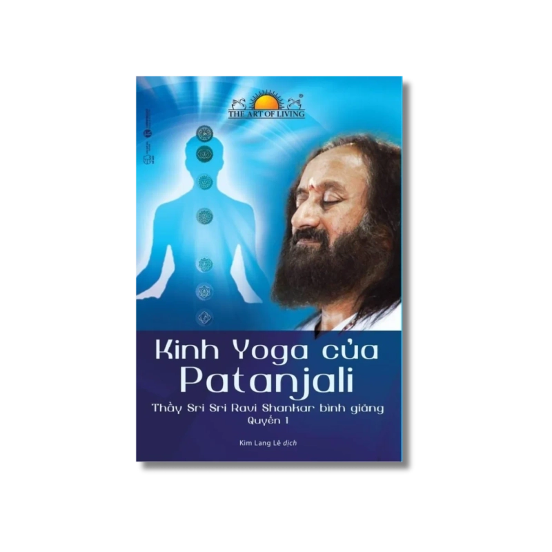 Kinh Yoga của Patanjali - Thầy Sri Sri Ravi Shankar bình giảng - Sri Sri Ravi Shankar 724817
