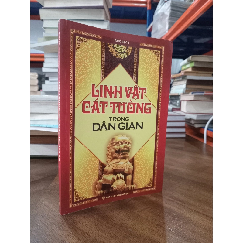 Linh vật cát tường trong dân gian - Ngô Bạch 471619
