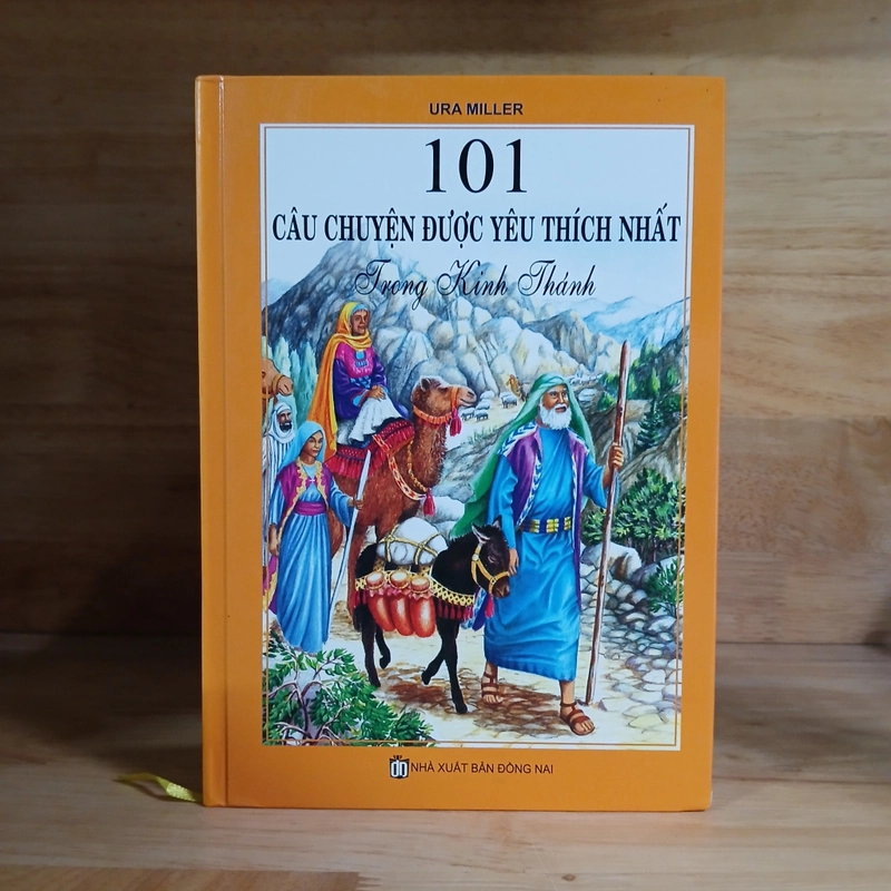 101 Câu Chuyện Được Yêu Thích Nhất Trong Kinh Thánh - Ura Miller 541957