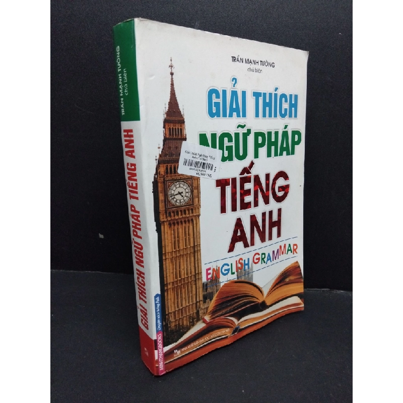 Giải thích ngữ pháp tiếng anh 2017 mới 80% bẩn, keo gáy bị lỗi HCM2606 Trần Mạnh Tường HỌC NGOẠI NGỮ 193205