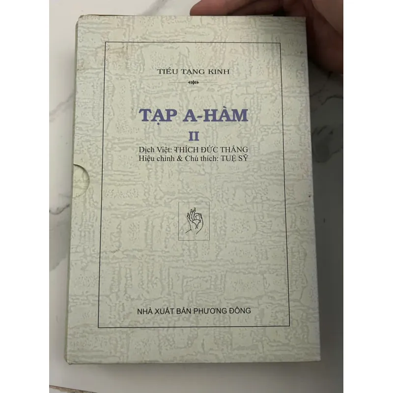 Tập A-Hàm II – Dịch Việt: Thích Đức Thắng, Hiệu chính & Chú thích: Tuệ Sỹ 601097