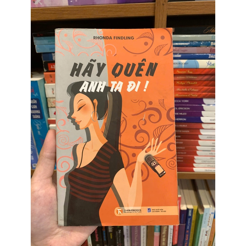 Hãy quên anh ta đi - Rhonda Findling 494435