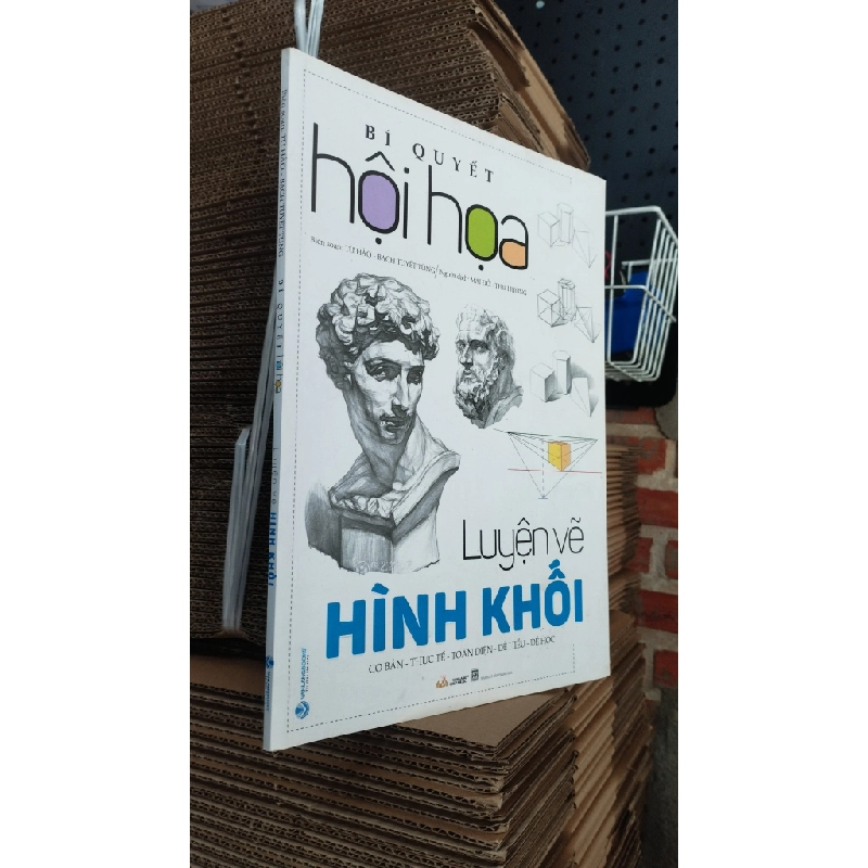 Bí quyết hội hoạ: Luyện vẽ hình khối - Từ Hảo & Bạch Tuyết Tùng 491417