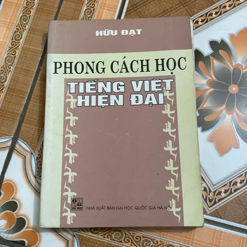 Phong cách học Tiếng Việt hiện đại -Hữu đạt 784562