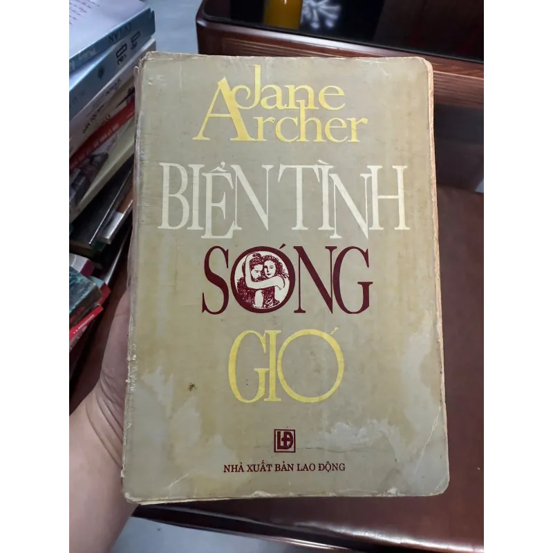 Biển Tình Sóng Gió – Jane Archer | Tiểu Thuyết Tình Cảm Kinh Điển Bản Cũ - k2 990762