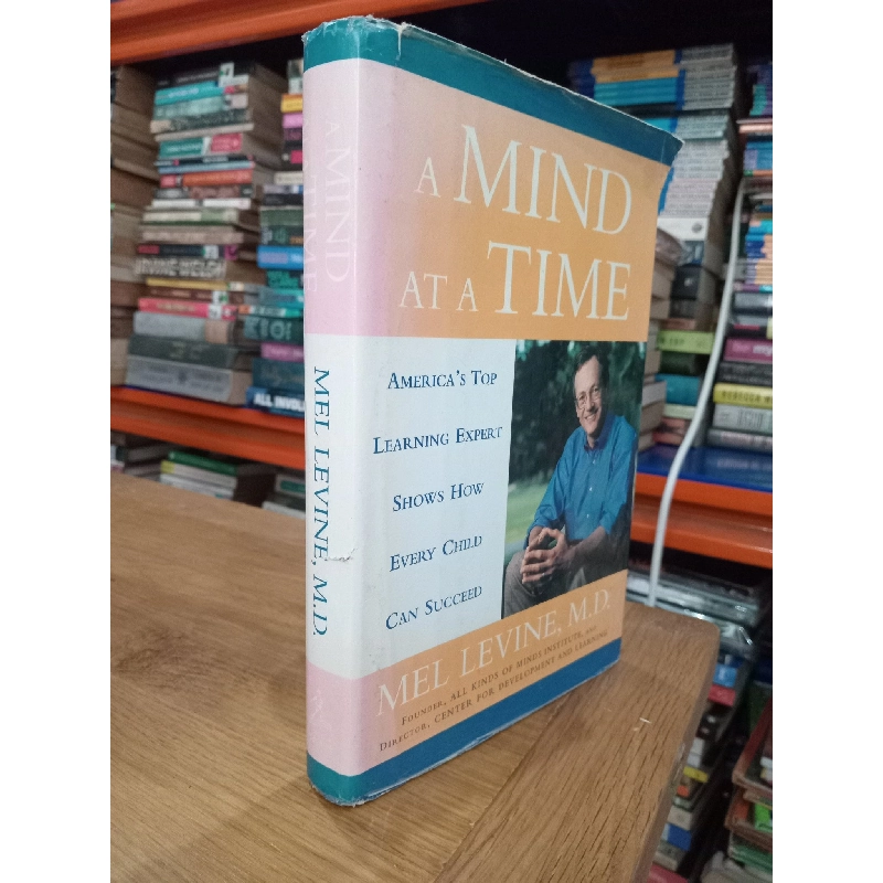 A mind at a time - Mel Levine, M.D. 598384