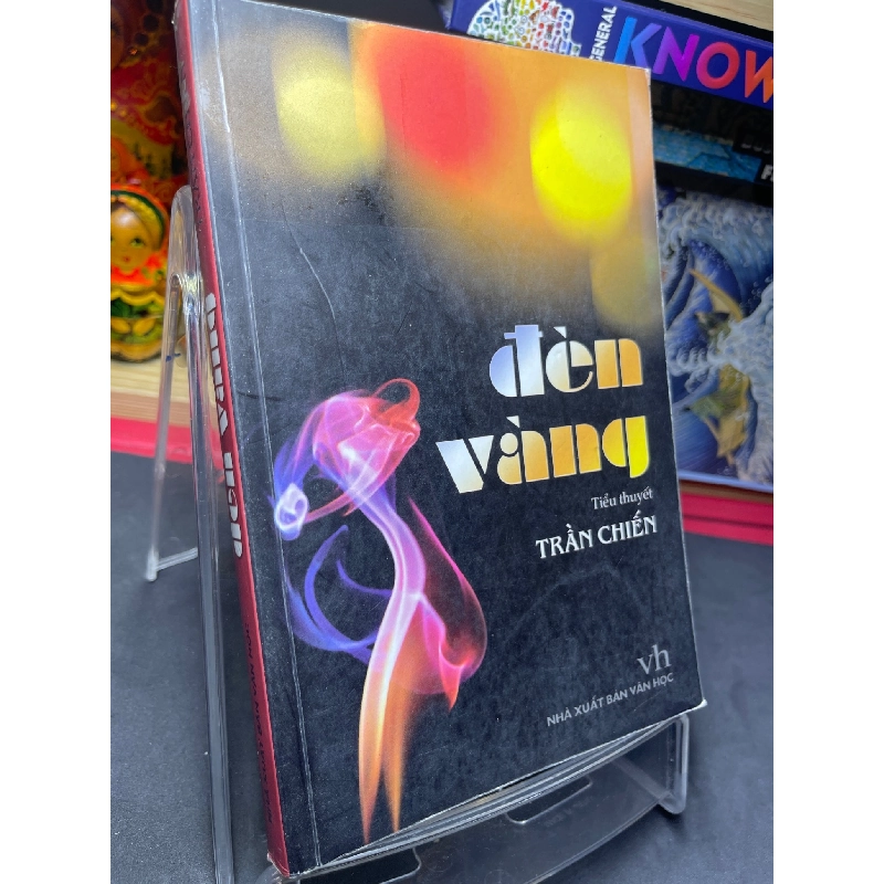 Đèn vàng 2005 mới 70% ố bẩn nhẹ Trần Chiến HPB0906 SÁCH VĂN HỌC 915274