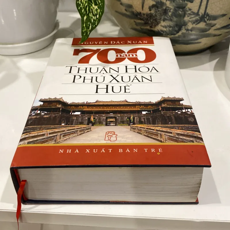 700 NĂM THUẬN HÓA, PHÚ XUÂN, HUẾ 997526