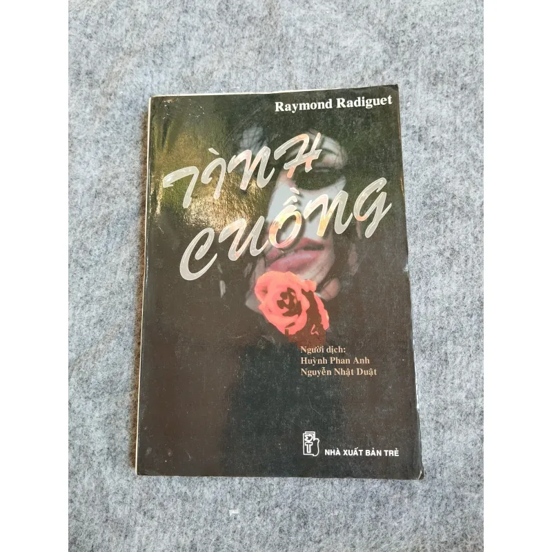 TÌNH CUỒNG - RAYMOND RADIGUET 574673
